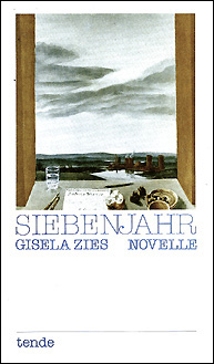 Cover der Novelle Siebenjahr von Gisela Zies, Berlin